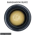 ROASTRADAMUS ROSIN - RAINSHADOW RUNTZ
